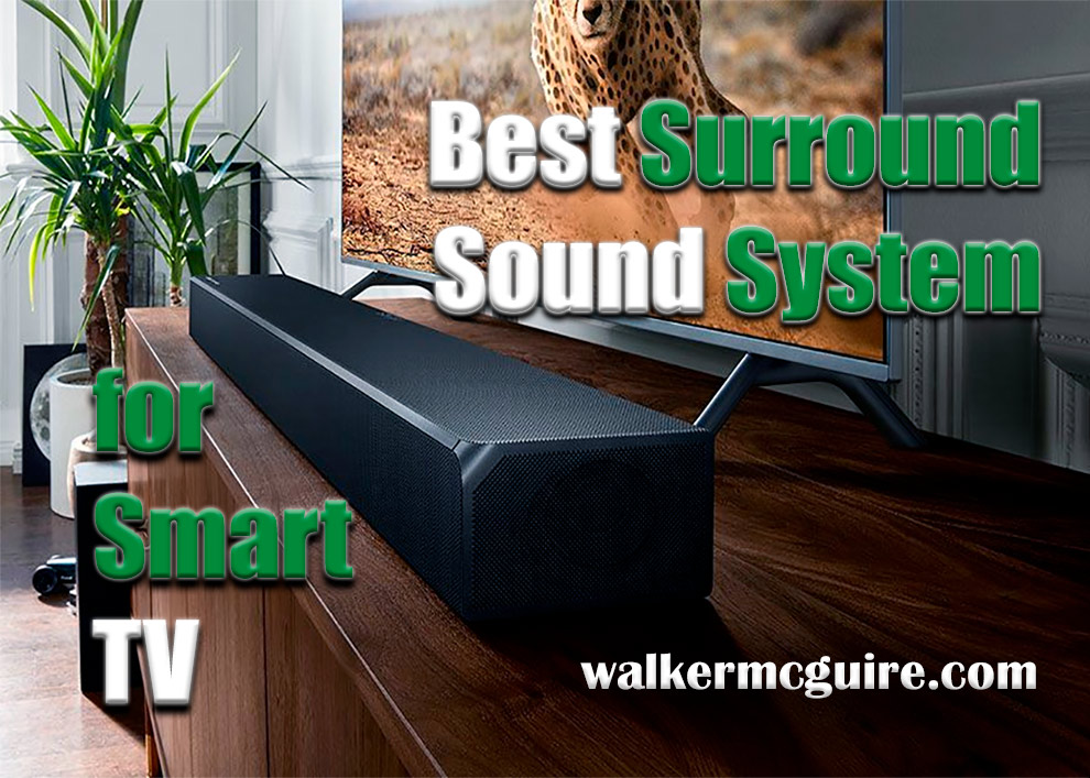 Best Surround Sound for Samsung Smart TV