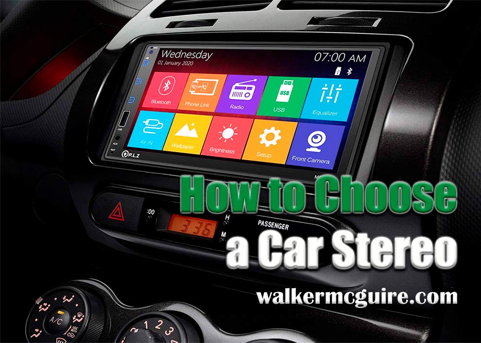 How to Choose a Car Stereo