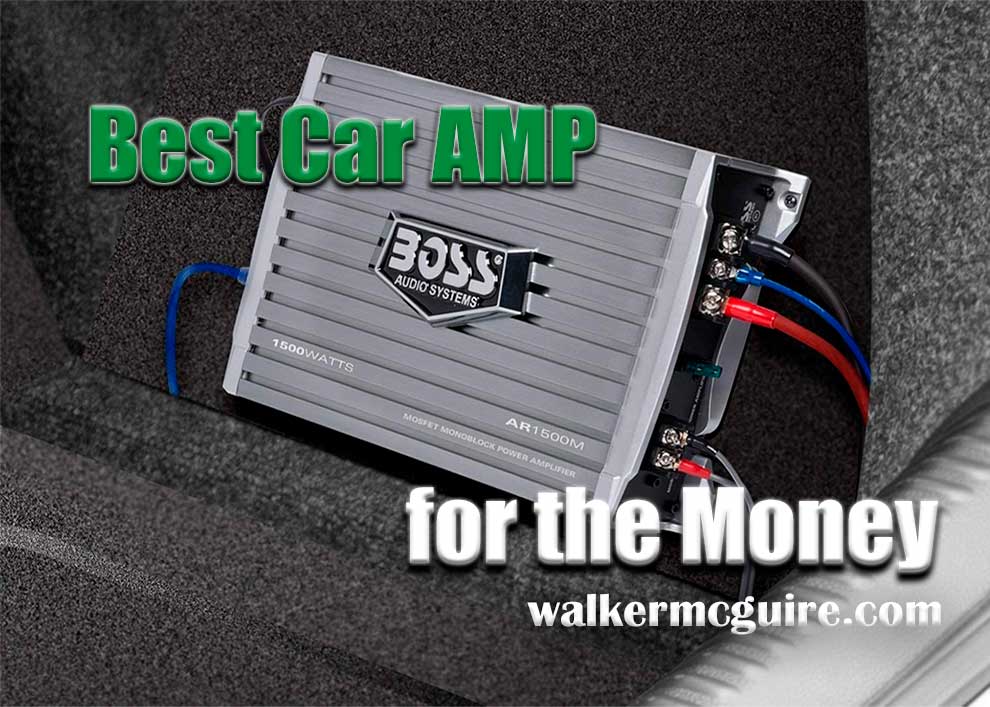 Best Car AMP for the Money