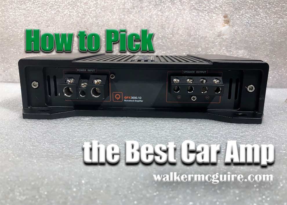 How to Pick the Best Car Amp