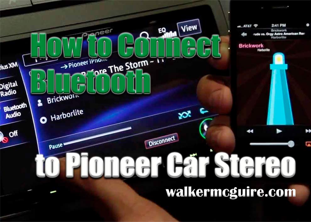 How To Connect Bluetooth To Pioneer Car Stereo