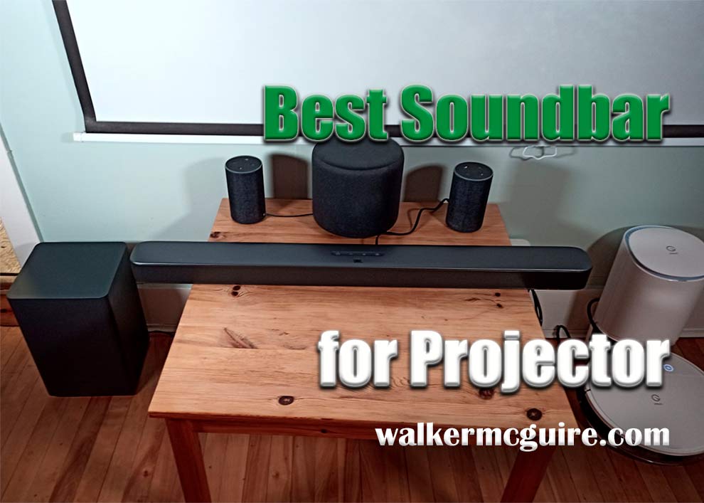 Best Soundbar for Projector