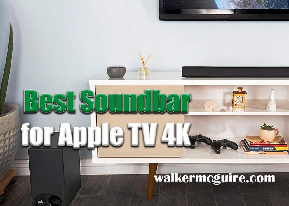 Best Soundbar for Apple TV 4K